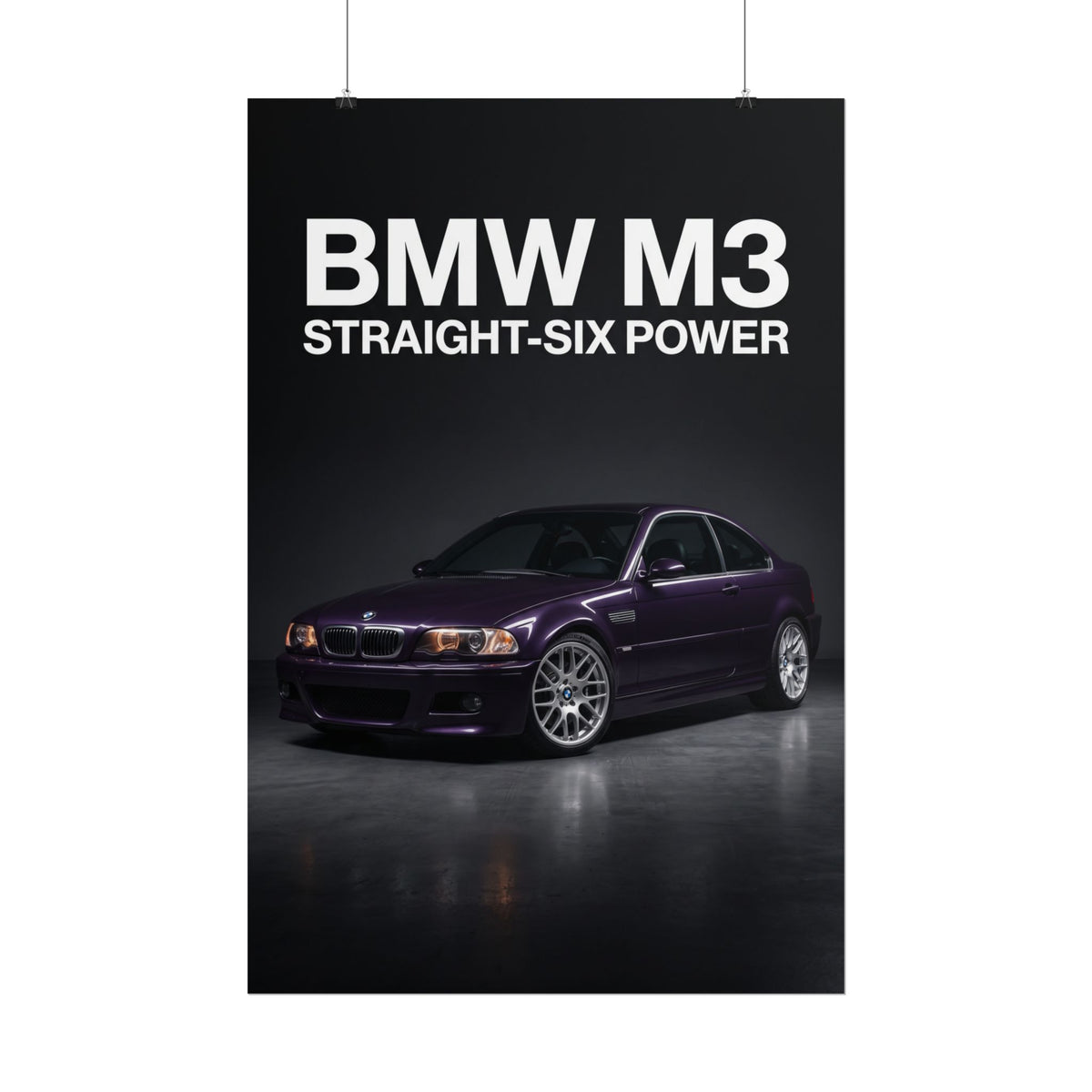 BMW M3 E46 Straight-Six Power Rolled Poster