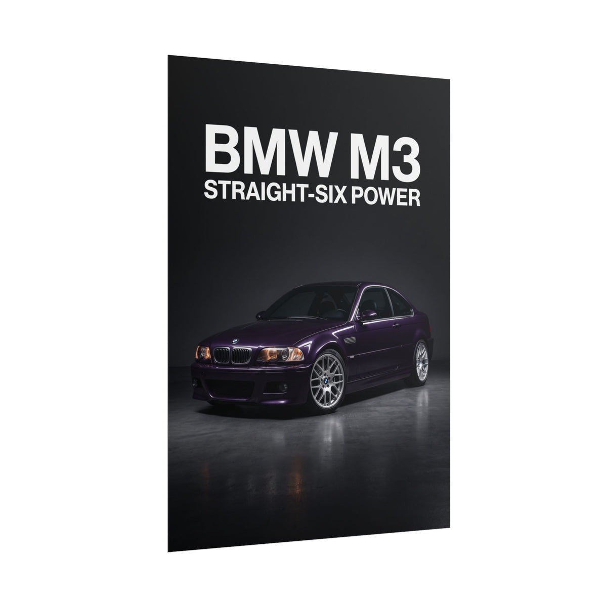 BMW M3 E46 Straight-Six Power Rolled Poster