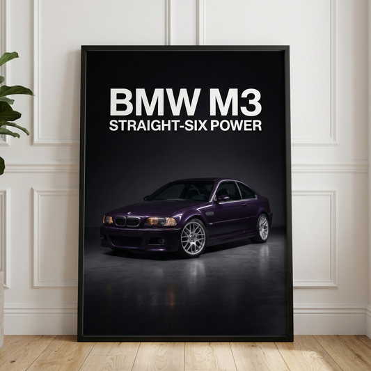 BMW M3 E46 Straight-Six Power Rolled Poster