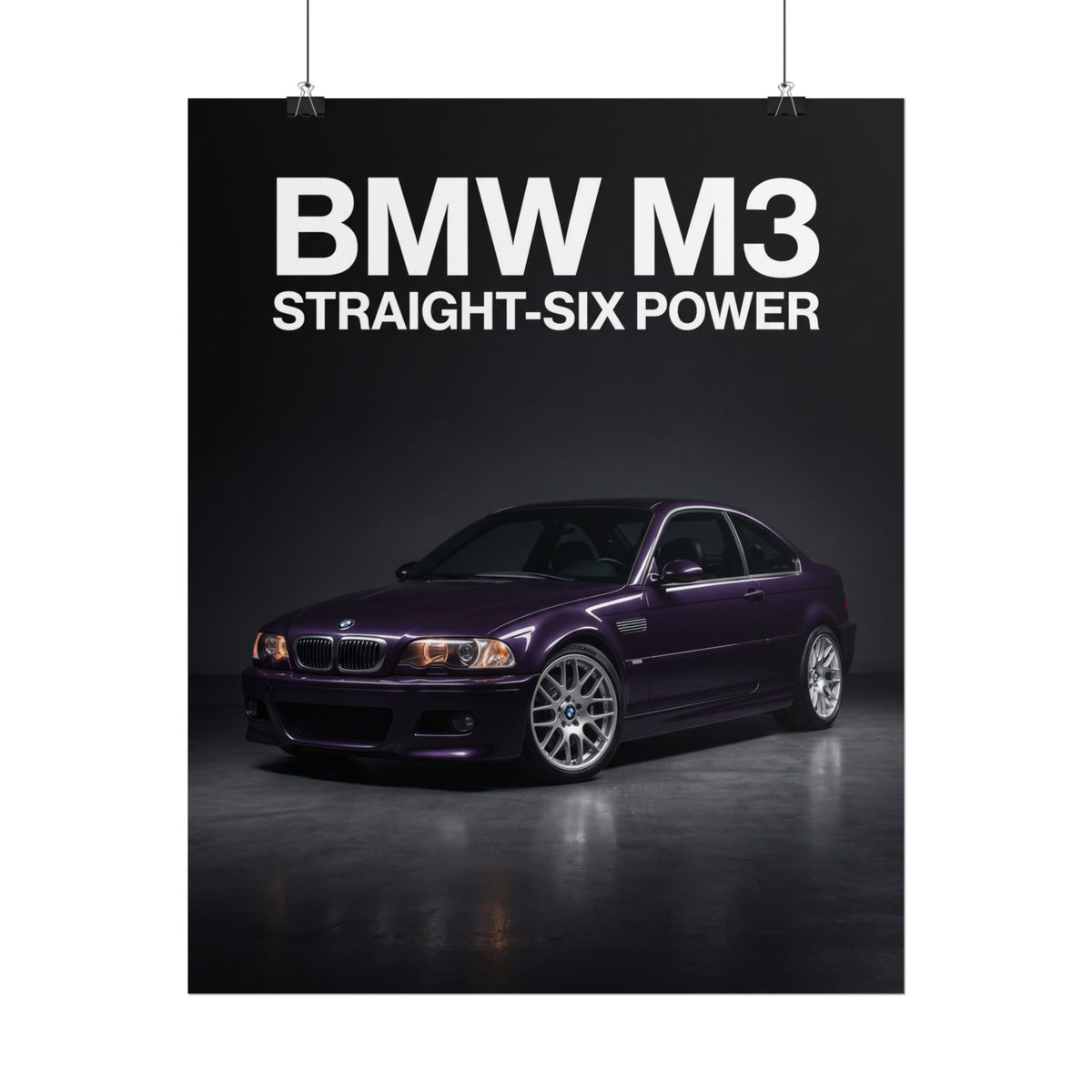 BMW M3 E46 Straight-Six Power Rolled Poster
