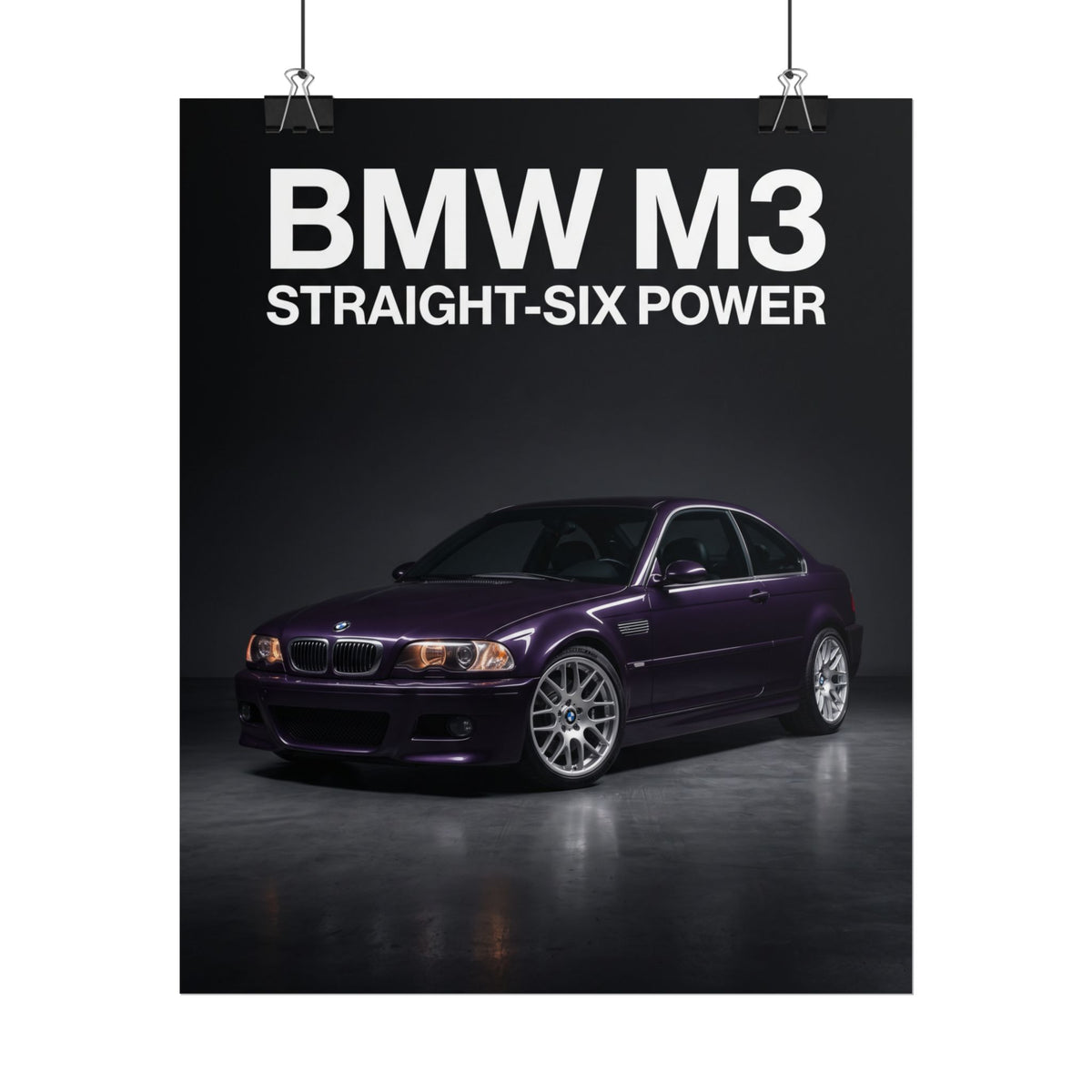 BMW M3 E46 Straight-Six Power Rolled Poster